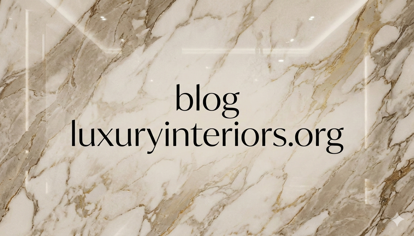 blog luxuryinteriors.org